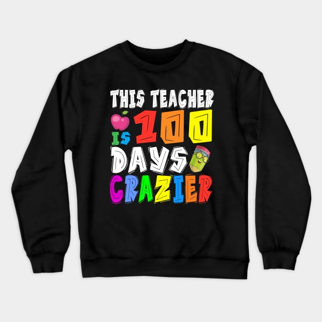 100th day of school funny Crewneck Sweatshirt by hadlamcom